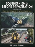Southern EMUs Before Privatisation in Colour by OLIVER, Bruce